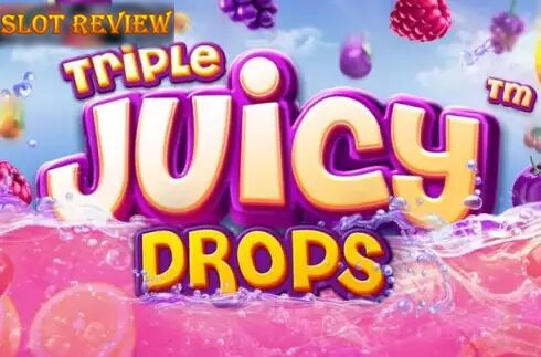 Triple Juicy Drops slot